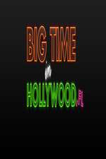 Watch Big Time in Hollywood FL 9movies