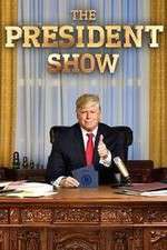 Watch The President Show 9movies
