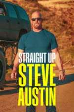 Watch Straight Up Steve Austin 9movies