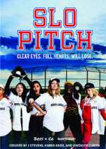 Watch Slo Pitch 9movies