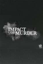 Watch Impact of Murder 9movies