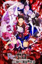 Watch Re Zero - Starting Life in Another World 9movies