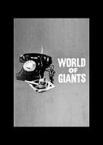 Watch World of Giants 9movies