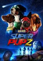 Watch Super PupZ 9movies