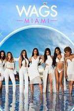 Watch WAGS: Miami 9movies