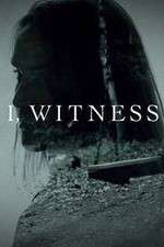 Watch I, Witness 9movies