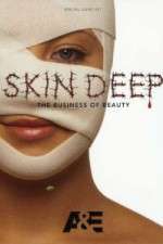 Watch Skin Deep: The Business of Beauty 9movies