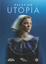 Watch Escaping Utopia 9movies