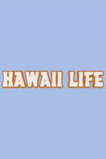 Watch Hawaii Life 9movies