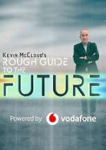 Watch Kevin McCloud's Rough Guide to the Future 9movies