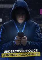 Watch Undercover Police: Hunting Paedophiles 9movies