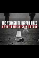 Watch The Yorkshire Ripper Files: A Very British Crime Story 9movies