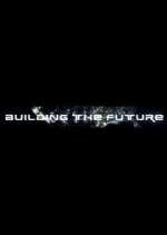 Watch Building the Future 9movies