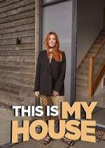 Watch This is MY House 9movies
