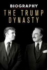 Watch Biography: The Trump Dynasty 9movies