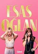 Watch Esas Oğlan 9movies