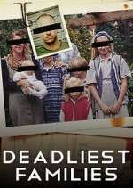 Watch Deadliest Families 9movies