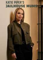 Watch Katie Piper's Jailhouse Mums 9movies