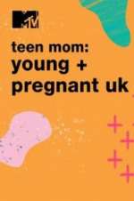 Watch Teen Mom: Young & Pregnant UK 9movies