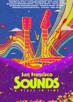 Watch San Francisco Sounds: A Place in Time 9movies