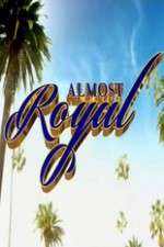 Watch Almost Royal 9movies