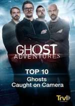 Watch Ghost Adventures: Top 10 9movies