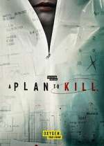 Watch A Plan to Kill 9movies