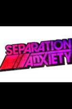Watch Separation Anxiety 9movies