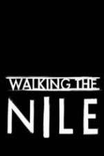 Watch Walking the Nile 9movies