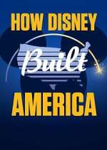 Watch How Disney Built America 9movies