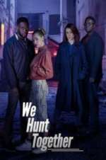 Watch We Hunt Together 9movies