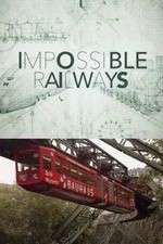 Watch Impossible Railways 9movies