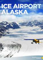Watch Ice Airport Alaska 9movies