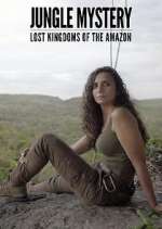 Watch Jungle Mystery: Lost Kingdoms of the Amazon 9movies