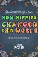 Watch The Summer of Love: How Hippies Changed the World 9movies