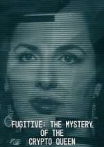 Watch Fugitive: The Mystery of the Crypto Queen 9movies