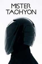 Watch Mister Tachyon 9movies