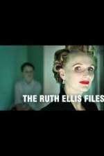 Watch The Ruth Ellis Files: A Very British Crime Story 9movies