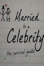 Watch Married to a Celebrity: The Survival Guide 9movies