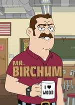 Watch Mr. Birchum 9movies