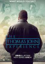 Watch The Thomas John Experience 9movies