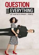 Watch Question Everything 9movies