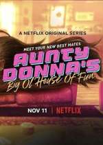 Watch Aunty Donna's Big Ol' House of Fun 9movies