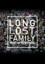 Watch Long Lost Family: What Happened Next 9movies