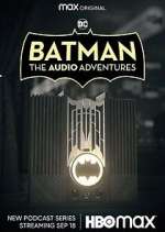Watch Batman: The Audio Adventures 9movies