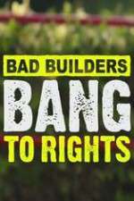 Watch Bad Builders Bang To Rights 9movies