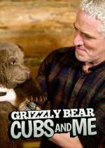 Watch Grizzly Bear Cubs and Me 9movies