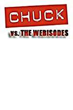 Watch Chuck Versus the Webisodes 9movies