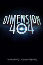 Watch Dimension 404 9movies